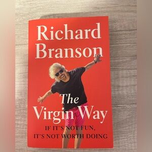 The Virgin Way by Richard Branson